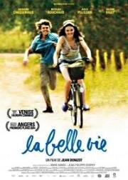 Хорошая жизнь (La belle vie) 2013