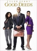 Хорошие поступки (Good Deeds) 2012