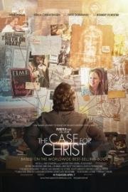 Христос под следствием (The Case for Christ) 2017