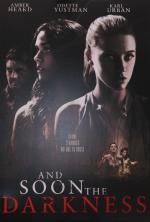 И наступит тьма (And Soon the Darkness) 2010