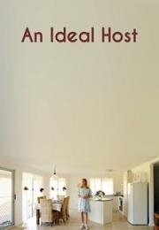 Идеальная хозяйка (An Ideal Host) 2020