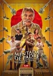 Игра на наследство (Mentada de Padre) (2019)