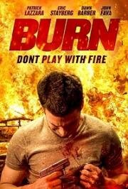 Игра с огнём (Burn (Do Not Disturb)) 2022