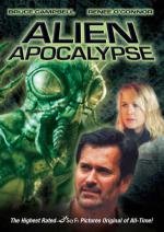 Инопланетный апокалипсис (Alien Apocalypse) (2005)