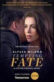Искушая судьбу (Tempting Fate) 2019