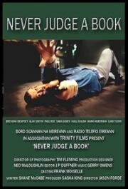 Истинная вера (Never Judge a Book) 2005