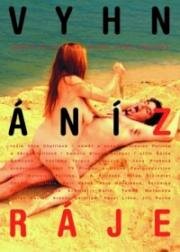 Изгнанные из рая (Vyhnani z raje) 2001