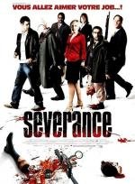 Корпоративка (Изоляция) (Severance) 2006