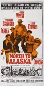 К северу от Аляски (North to Alaska) 1960