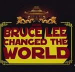 Как Брюс Ли изменил мир (How Bruce Lee changed the World) 2009