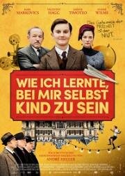 Как я научился быть ребёнком (Wie ich lernte, bei mir selbst Kind zu sein) 2019