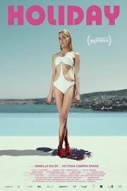 Каникулы (Holiday) 2018