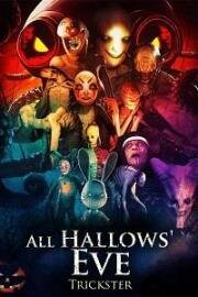 Канун дня всех святых: Обманщик (All Hallows Eve: Trickster) 2023