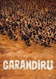 Карандиру (Carandiru) 2003