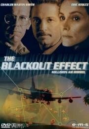 Катастрофа (Blackout Effect) (1998)