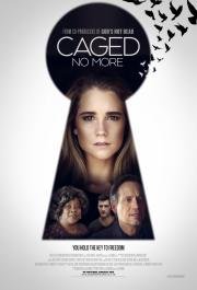 Клетка (Caged No More) (2016)