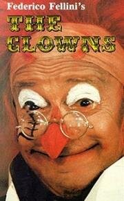 Клоуны (I clowns (The Clowns)) 1970