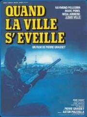 Когда город просыпается (Quand la Ville s'éveille (When the City Awakes)) 1975