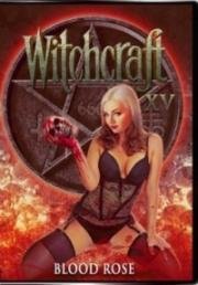 Колдовство 15: Кровавая Роза (Witchcraft 15: Blood Rose) 2016