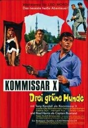Комиссар X: Три зелёные собаки (Kommissar X: Drei grüne Hunde) 1967