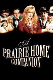 Компаньоны (A Prairie Home Companion) 2006