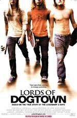 Короли Догтауна (Lords of Dogtown) 2005