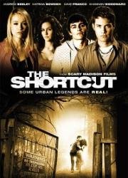 Короткий путь (The Shortcut) 2009
