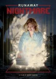 Кошмарный побег (Безудержный кошмар) (Runaway Nightmare) (1982)