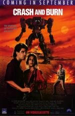 Бей и жги (Круши и сжигай) (Crash and burn) 1990