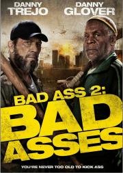 Крутые чуваки (Bad Asses) 2014