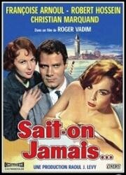 Кто знает... (Sait-on jamais...) (1957)