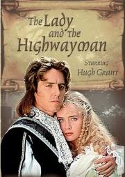 Леди и разбойник (The Lady And The Highwayman) 1989