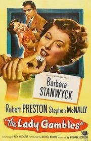 Леди играет в азартные игры (The Lady Gambles) 1949