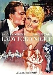 Леди на ночь (Lady for a Night) 1942