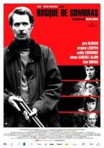 Лес теней (Bosque de sombras) (2006)