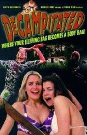 Летняя Расчлененка (Обезглавленные, Покинувшие лагерь) (Decampitated) 1998