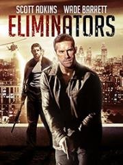 Ликвидаторы (Eliminators) 2016