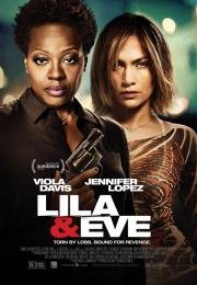 Лила и Ева (Lila & Eve) 2015