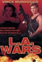Лос-анджелесские войны (Войны Лос-Анджелеса) (L.A. Wars (Protect and Kill)) 1994