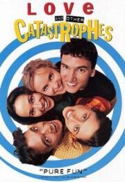 Любовь и другие катастрофы (Love and Other Catastrophes) 1996