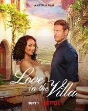 Любовь на вилле (Love in the Villa) 2022