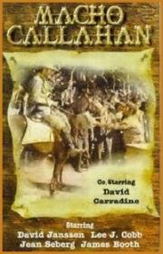 Мачо Каллахан (Macho Callahan) 1970