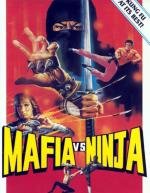 Мафия против Ниндзя (Mafia Vs Ninja) 1984