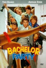 Мальчишник (Bachelor Party) 1984