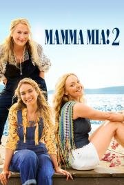 Мамма Миа 2 (Mamma Mia! Here We Go Again) 2018