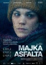 Мать асфальта (Majka asfalta) 2010