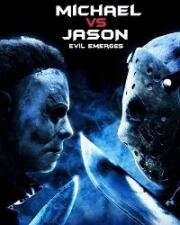 Майкл против Джейсона: зло возвращается (Michael vs Jason: Evil Emerges) 2019