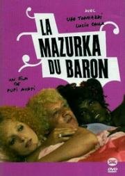 Мазурка барона, Святой Девы и фигового дерева (La Mazurka del Barone, della Santa e del Fico Fiorone) 1975