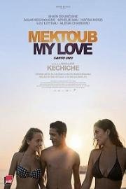 Мектуб, моя любовь (Mektoub, My Love: Canto Uno) 2017