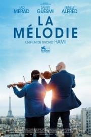 Мелодия (La mélodie) 2017